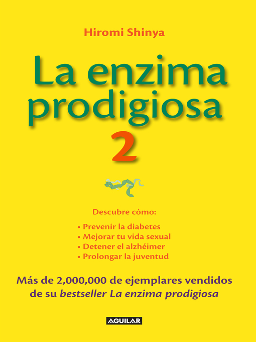 Title details for La enzima prodigiosa 2 by Dr. Hiromi Shinya - Wait list